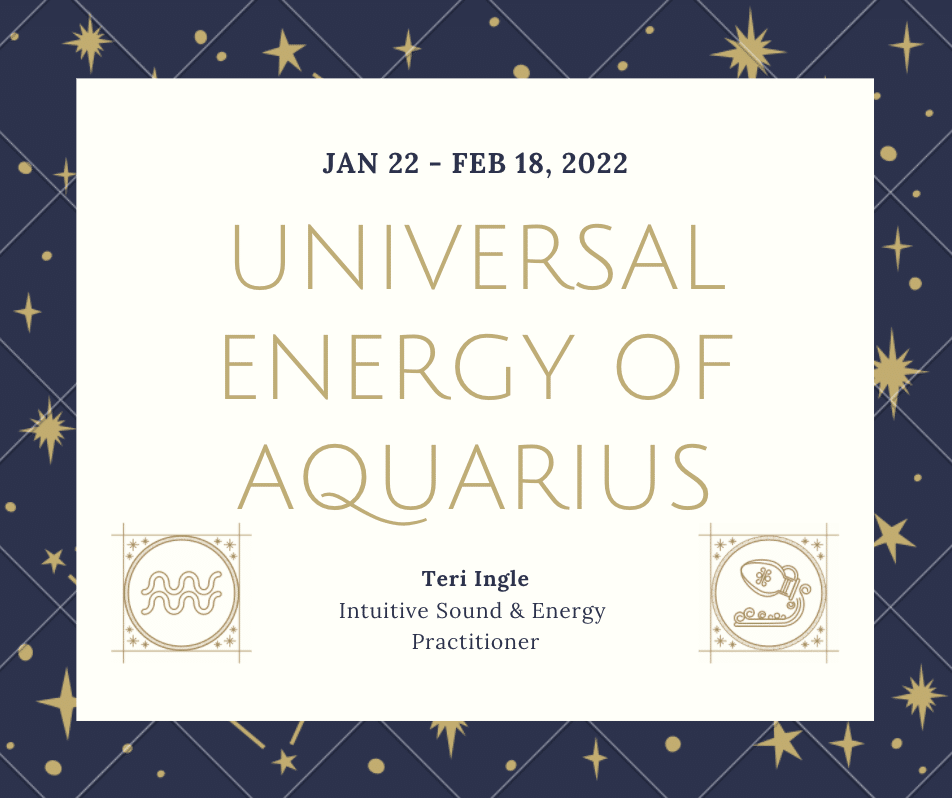 The Universal Energy of Aquarius 2022