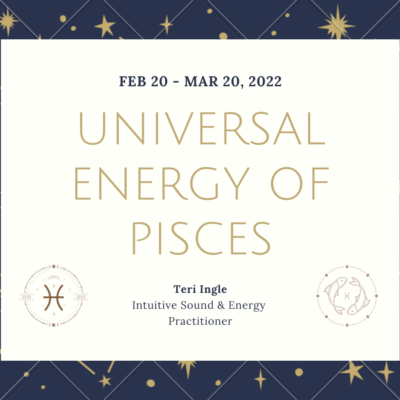 The Universal Energy of Pisces 2022